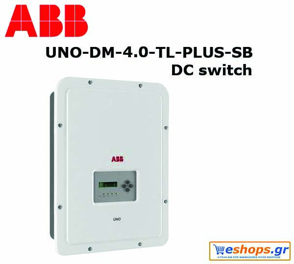 ABB IV UNO-DM-4.0-TL-PLUS-SB INT Μονοφασικόςδιακόπτη DC Inverter Δικτύου για φωτοβολταϊκά